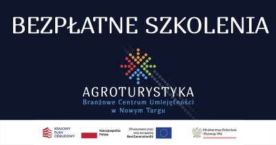 Bezpłatne szkolenia nt. agroturystyki realizowane przez BCU w Nowym Targu