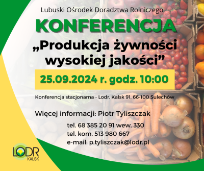 Konferencja „Produkcja żywności wysokiej jakości”