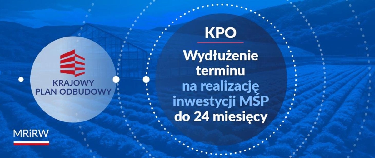 KPO: więcej czasu na realizację inwestycji w zakresie wsparcia dla mikro-, małych i średnich przedsiębiorstw