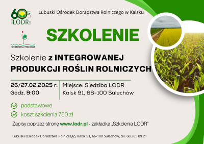 Szkolenie dot. integrowanej produkcji roślin rolniczych (27-28.02.2025 r)