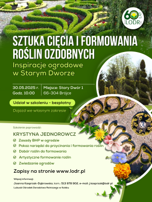 Szkolenie wyjazdowe - sztuka cięcia i formowania roślin ozdobnych