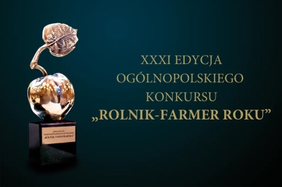 XXXI edycja Ogólnopolskiego Konkursu ROLNIK-FARMER ROKU